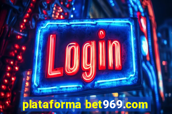 plataforma bet969.com